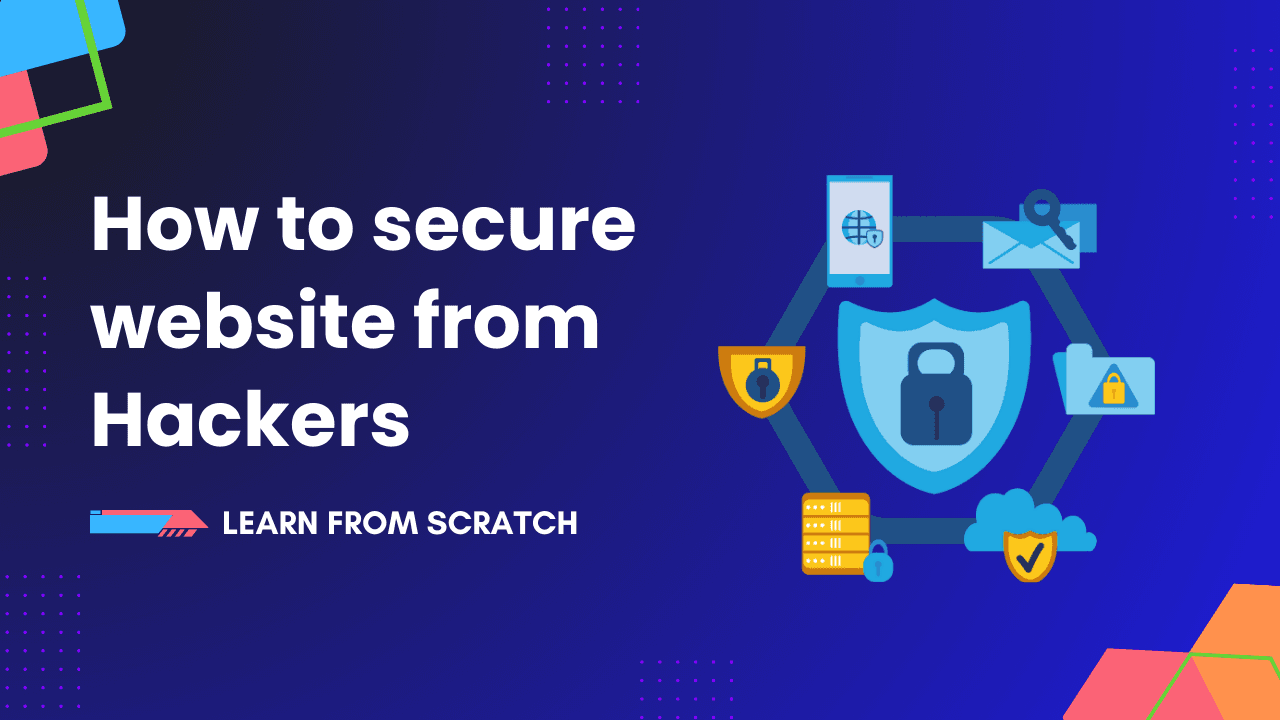 How I Can Secure Website from Hackers through tools